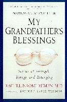 My Grandfather's Blessings - Remen Rachel Naomi