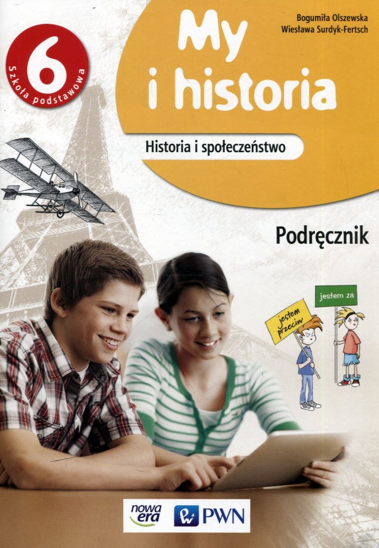 E Podręcznik Historia Klasa 6 My i historia. Historia i społeczeństwo. Podręcznik. Klasa 6. Szkoła