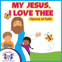 My Jesus, I Love Thee Nashville Kids' Sound