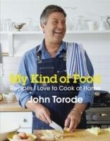 My Kind of Food Torode John