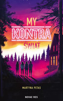 My kontra świat Petas Martyna