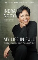 My Life in Full Nooyi Indra
