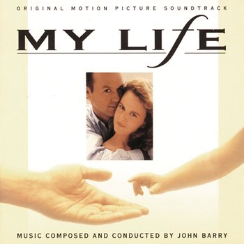 My Life: Original Motion Picture Soundtrack - John Barry