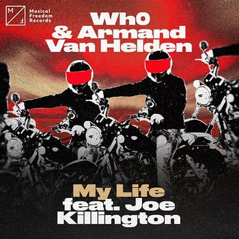 My Life - Wh0 & Armand Van Helden feat. Joe Killington
