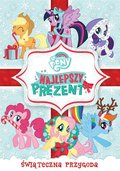 My Little Pony: Przyjaźń to magia - Najlepszy prezent - Various Directors