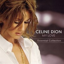 My Love Essential Collection Céline Dion