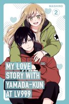 My Love Story with Yamada-kun at Lv999. Volume 2 Mashiro