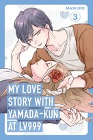My Love Story with Yamada-kun at Lv999. Volume 3 Mashiro