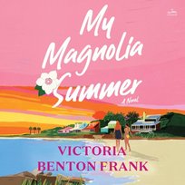 My Magnolia Summer - audiobook Frank Victoria Benton