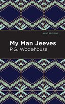My Man Jeeves Wodehouse P. G.