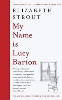 My Name Is Lucy Barton - Strout Elizabeth