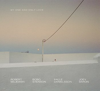 My One and Only Love - Majewski Robert, Stenson Bobo, Danielsson Palle, Joey Baron