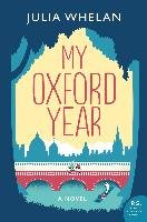 My Oxford Year Whelan Julia