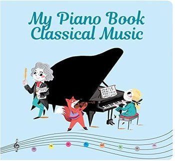 My Piano Book: Classical Music - Clamens M.