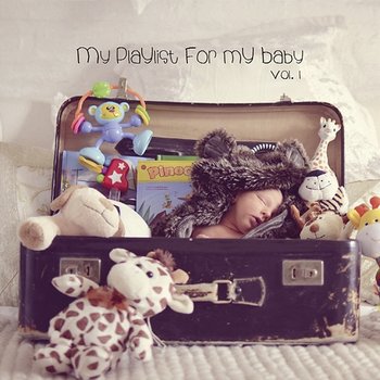 My Playlist for My Baby, Vol. 2 - Victoria Obarrio