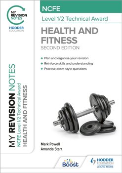 My Revision Notes: NCFE Level 1/2 Technical Award in Health and Fitness - Powell Mark
