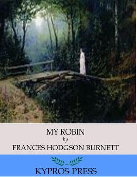 My Robin - Hodgson Burnett Frances