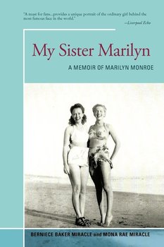 My Sister Marilyn - Miracle Berniece