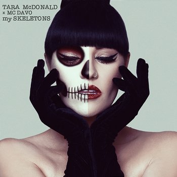 My Skeletons - Tara McDonald, MC Davo