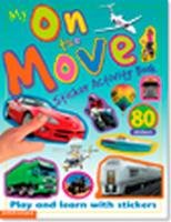 My Sticker Activity Book - On the Move: Play and Learn with Stickers - Picthall, Picthall Chez