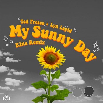 My Sunny Day - Ted Fresco, Lyn Lapid, Kina