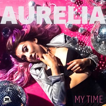 My Time - Aurelia