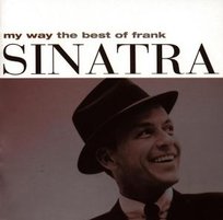 My Way: The Best Of Frank Sinatra Sinatra Frank