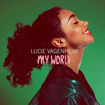 My World - Lucie Vagenheim