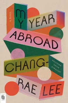 My Year Abroad - Lee Chang-Rae