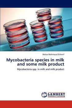 Mycobacteria species in milk and some milk product - Elsherif Walaa Mahmoud