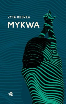 Mykwa - Rudzka Zyta