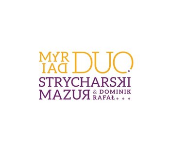 Myriad Duo - Strycharski Dominik, Mazur Rafał
