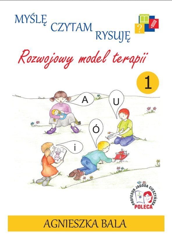 Myślę, czytam, rysuję. Rozwojowy model terapii. Zeszyt 1-Zdjęcie-0