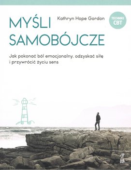 Myśli samobójcze - Kathryn Hope Gordon