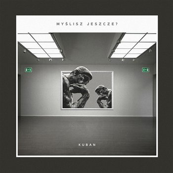 Myślisz jeszcze? - Kuban