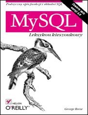 MySQL. Leksykon kieszonkowy - Opracowanie zbiorowe | Książka w Empik