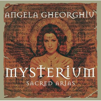 Mysterium - Sacred Arias - Angela Gheorghiu, London Philharmonic Orchestra, Ion Marin