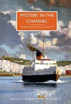 Mystery in the Channel Freemans Wills Croft