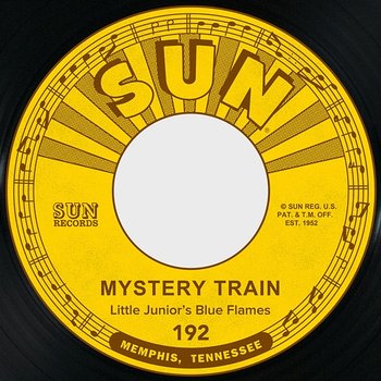 Mystery Train / Love My Baby - Little Junior Parker, The Blue Flames