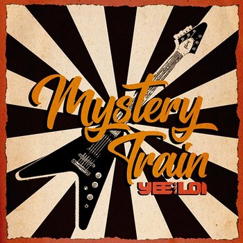 Mystery Train - Yee Loi