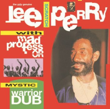 Mystic Warrior in Dub - Perry Lee Scratch, Mad Professor