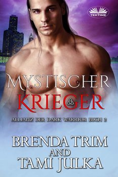 Mystischer Krieger - Brenda Trim, Tami Julka