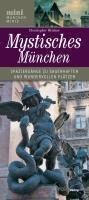 Mystisches München - Weidner Christopher