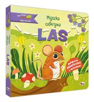 Myszka odkrywa las. Na tropie przyrody Żbikowska Natalia