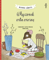 Myszonek wita wiosnę Riikka Jantti