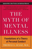 Myth of Mental Illness, The Szasz Thomas