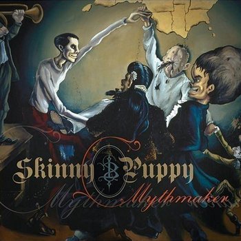 Mythmaker - Skinny Puppy