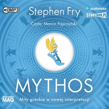 Mythos. Mity greckie w nowej interpretacji - Fry Stephen