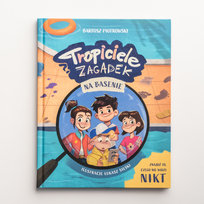 Na basenie. Tropiciele Zagadek. Tom 1
