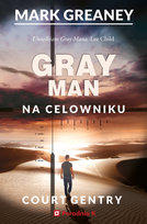 Na celowniku. Gray Man. Tom 2 Greaney Mark